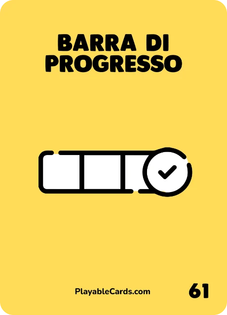 Carta Playable Cards numero 61, Barra di Progresso