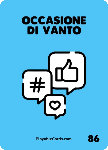 Carta Playable Cards numero 86, Occasione di Vanto
